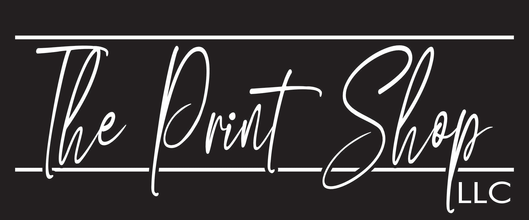 The Print Shop LLC